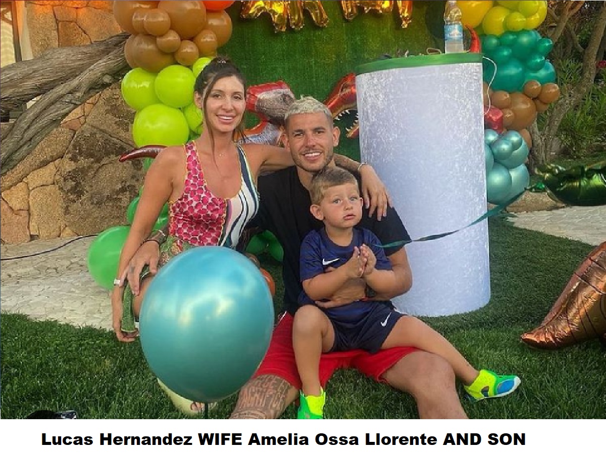 Lucas Hernandez WIFE Amelia Ossa Llorente AND SON