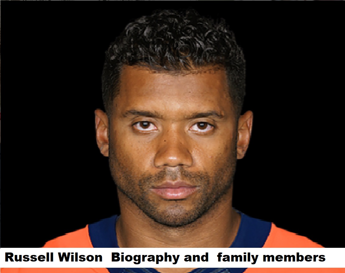 Russell Wilson  Biography and  family members Pics