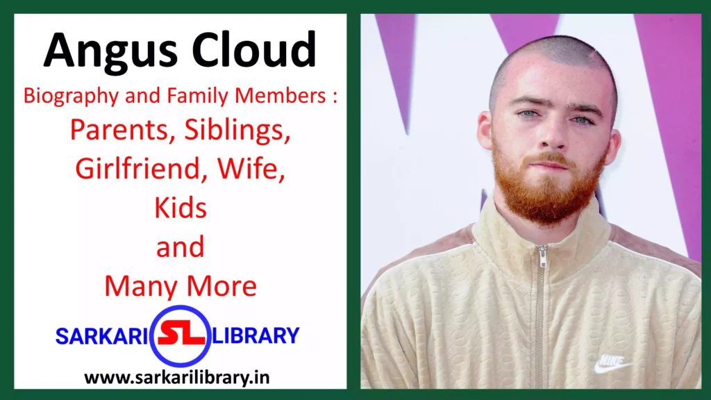 Angus Cloud Biography and Family Members : Parents, Siblings, Girlfriend, Wife, Kids and Many More