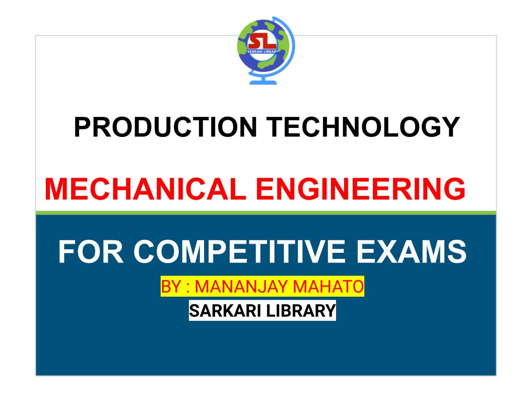 Read more about the article PRODUCTION TECHNOLOGY , MECHANICAL ENGINEERING