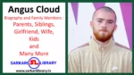 Angus Cloud Biography and Family Members : Parents, Siblings, Girlfriend, Wife, Kids and Many More